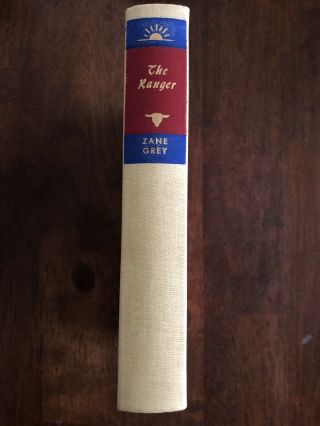 Zane Grey - The Ranger Copyright 1960 Vintage Hardcover Novel.