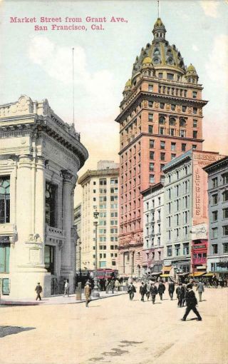 Market Street From Grant Ave.  San Francisco,  Ca C1910s Vintage Postcard