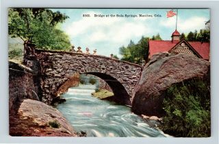Manitou Co,  Soda Springs,  Stone Bridge,  Pavilion,  Vintage Colorado Postcard