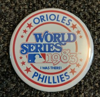 1983 Baltimore Orioles Al Champs World Series Pinback Pin Button I Was There