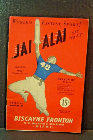 1953 Official Program Jai - Alai Biscayne Fronton Miami