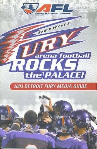 2003 Detroit Fury Arena Football League Media Guide - Afl Fwil