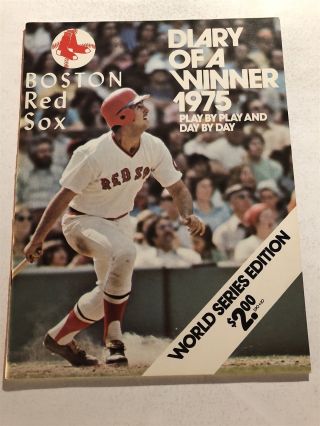 1975 Boston Red Sox Diary Of A Winner World Series Season Day By Day Re - Cap Lynn