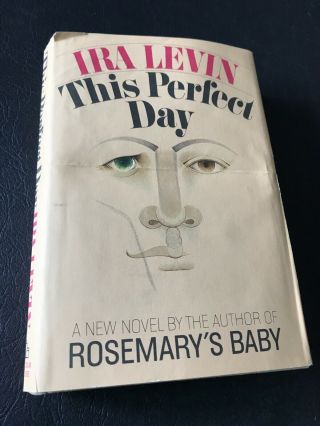 Ira Levin This Perfect Day 1970 Hardcover Early Book Club Edition Vintage