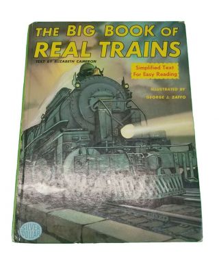 Vintage The Big Book Of Real Trains Elizabeth Cameron 1965 Zaffo Illustrations