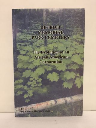 Vtg Book Detroit Memorial Park Cemetery The Evolution Of An African Amer Company