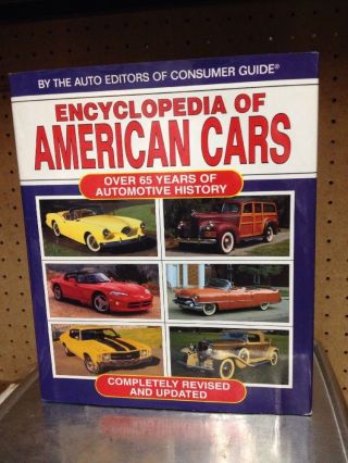 1996 Encyclopedia Of American Cars Revised & Updated Authors Of Consumer Reports