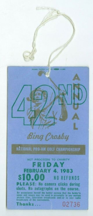 February 4,  1983 42nd Bing Crosby National Pro - Am Golf Championship Pass