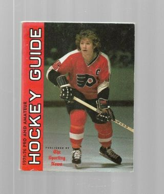 1975 - 76 The Sporting News Hockey Guide - - - Bobby Clarke Ex