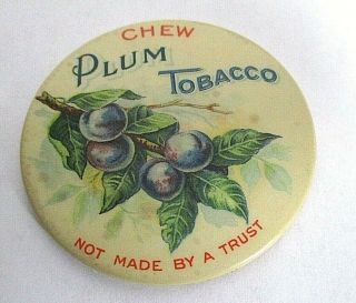 Antique Round Celluloid Advertising Pocket Mirror Plum Chew Tobacco 2 " Diameter