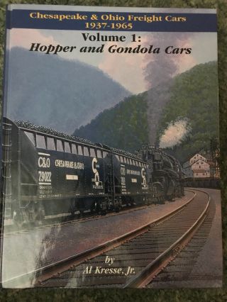 Chesapeake & Ohio Freight Cars Hopper And Gondola 1937 - 1965 Volume I C&o Book