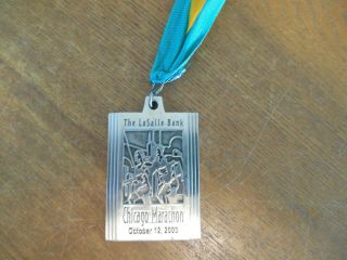 2003 Chicago Marathon Medal.  The LaSalle Bank.  Oct 12.  2004 2