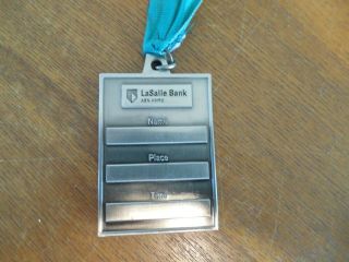 2003 Chicago Marathon Medal.  The LaSalle Bank.  Oct 12.  2004 3