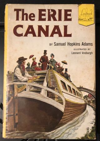 Vintage Landmark Books - The Erie Canal By Samuel Hopkins Adams.  34.  1953 Hbdj