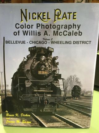 Nickel Plate Color Photography Of Willis Mccaleb Volume 2