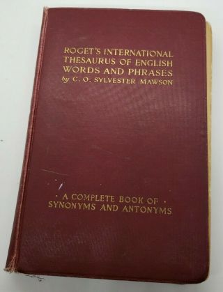 Vintage 1925 Roget’s International Thesaurus Of English Words And Phrases