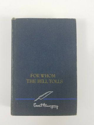 For Whom The Bell Tolls By Ernest Hemingway 1940 First Edition Hardcover Vintage