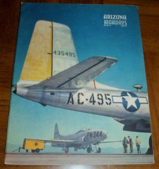 Vintage May 1947 Arizona Highways - Aviation - World War Ii Aircraft - Commercial Ac