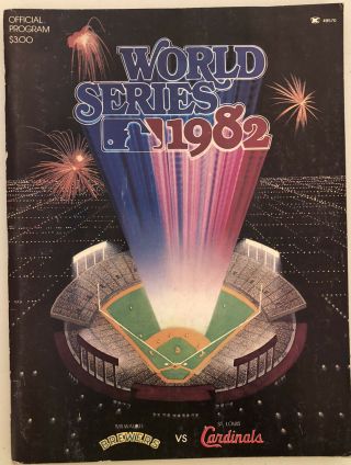1982 World Series Official Program St.  Louis Cardinals Vs Milwaukee Brewers.