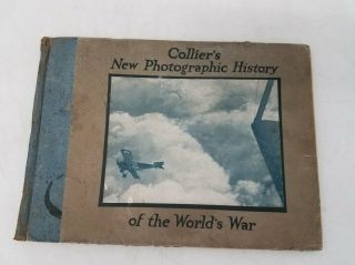 Antique 1918 Colliers Photographic History Of The Worlds War
