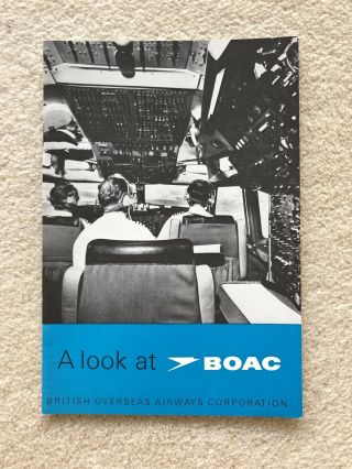 A Look At Boac - Interesting Booklet From The Late 1960s