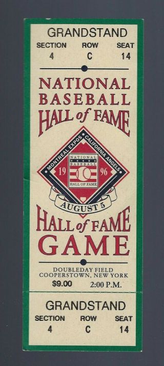 1996 Baseball Hall Of Fame Game Full Ticket - Montreal Expos V California Angels