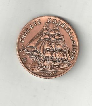 1797 U.  S.  Navy Frigate Constellation Medal Made From Ship Parts Admission Coin