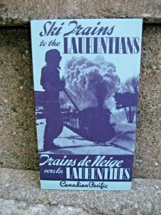1940 Canadian Pacific Railroad " Ski Trains To Laurentians " Brochure