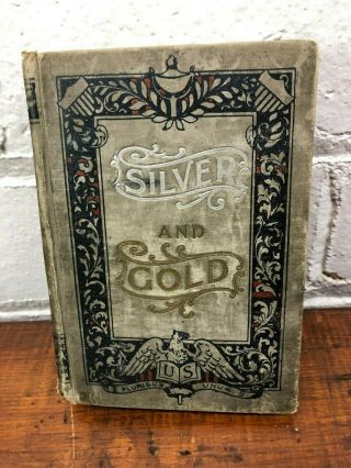 Vintage Book 1895 Silver And Gold Both Sides Of The Shield Trumbull White