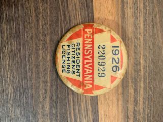 1926 Pa Pennsylvania Fishing License Resident Button Badge
