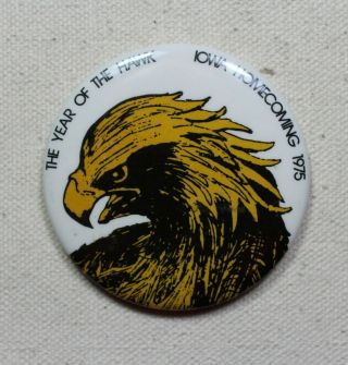1975 Iowa Hawkeyes Football Homecoming Pin / Button