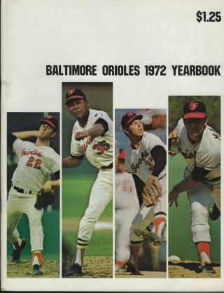 1972 Baltimore Orioles Yearbook - Brooks Robinson Jim Palmer Earl Weaver