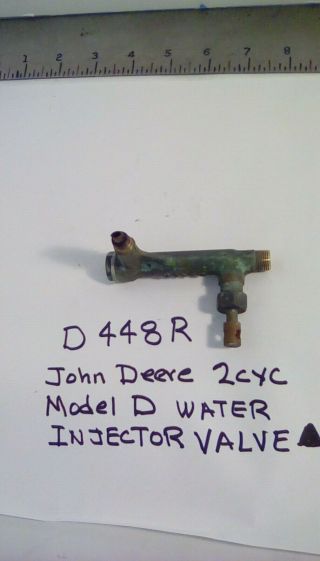 VINTAGE JOHN DEERE TRACTOR MODEL D WATER INJECTOR VALVE D448R,  BRASS 3