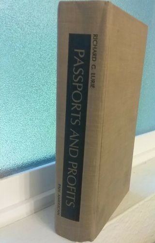 Pan American Passports And Profits Book.  First Printing 1964