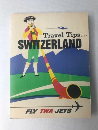 Vintage - 1960’s Travel Tips Switzerland Fly Twa Trans World Airlines Booklet