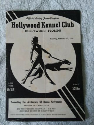 1958 Hollywood Kennel Club Official Racing Form Program The Dog Track.