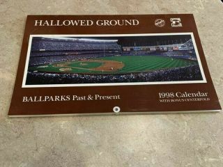 Hallowed Ground 1998 Baseball Calendar - Past And Present Stadiums