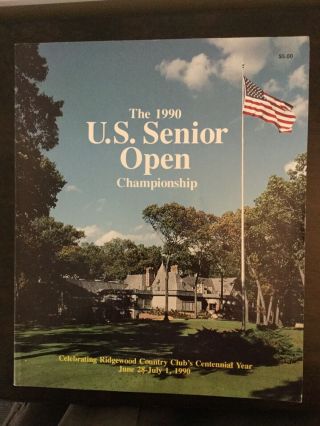 1990 U.  S.  Senior Open Championship Golf Program - Ridgewood Country Club
