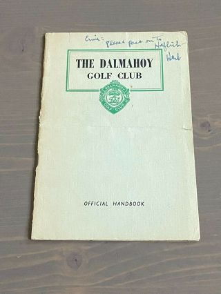 The Dalmahoy Golf Club Official Handbook
