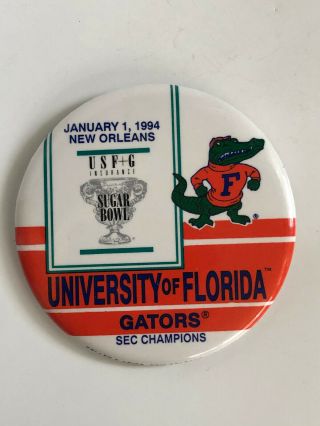 Vintage 1994 University Of Florida Gators Pin Back Button Sugar Bowl Orleans