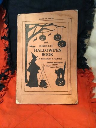 Antique Halloween Book - Early 1900’s Party Ideas/music - Plays - Elizabeth Guptill -