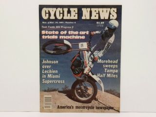 Cycle News Newspaper March 4/18,  1987 - Fantic 301 Trials - Johnson - Morehead