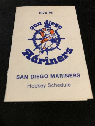 1975 - 76 San Diego Mariners Wha Hockey Pocket Schedule