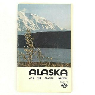 Alaska And The Alaska Highway Aaa Vintage Spring 1972 Road Map Travel Guide