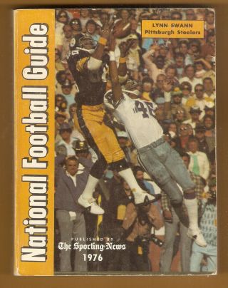 1976 Lynn Swann Pittsburgh Steelers The Sporting News Nfl Guide