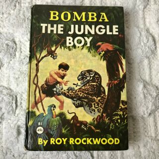 Bomba The Jungle Boy By Roy Rockwood 1927 Hardcover Book Vintage