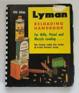 Vintage Lyman Reloading Handbook 45th Edition 1970