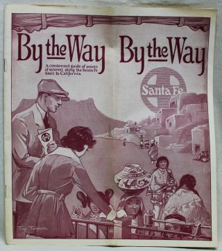 By The Way Santa Fe Railroad Points Of Interest Souvenir Brochure 1926 Vintage