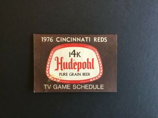 1976 Cincinnati Reds (hudepohl Pure Grain Beer) Pocket Schedule W.  S.  Champs