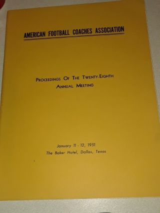 American Football Coaches Association Proceedings Of 28th Annual Meetings 1951